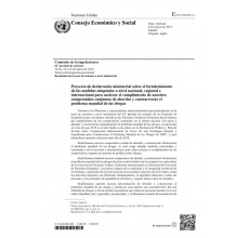 Proyecto de declaración ministerial sobre el fortalecimiento de las medidas adoptadas a nivel nacional, regional e internacional para acelerar el cumplimiento de nuestros compromisos conjuntos de abordar y contrarrestar el problema mundial de las drogas